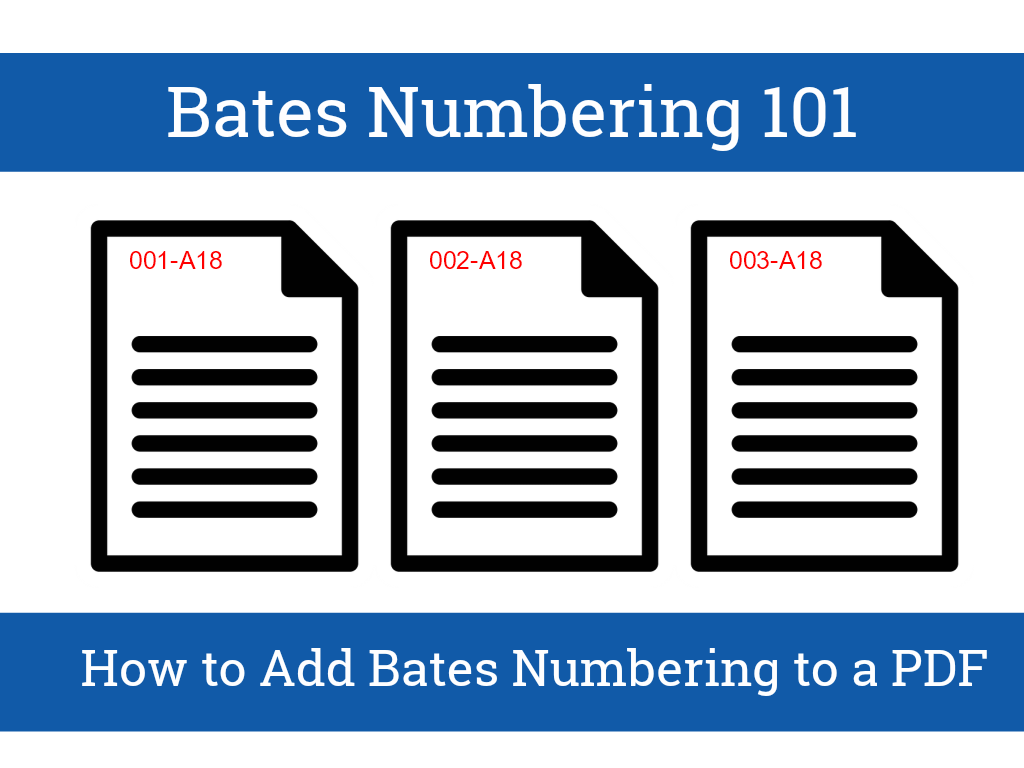 Bates Numbering 101