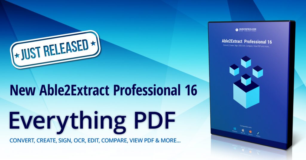 Able2Extract Professional 16 released with innovative new features. 